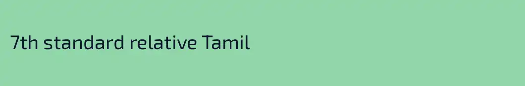 7th standard relative Tamil